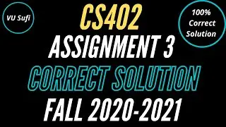 CS402 Assignment 3 Solution 2020 & 2021 |CS402 Assignment No. 3 Solution 2020 & 2021|