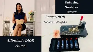 Dior Rouge Golden Nights Holiday collection 2020| Unboxing |Swatches| Review |Affordable Dior bag