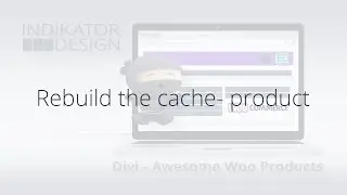 04 Rebuild the cache on product pages - Divi – Awesome Woo Products
