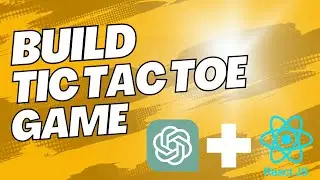 Build a Tic Tac Toe Game in React.js: Step-by-Step Tutorial | ChatGPT | React Project