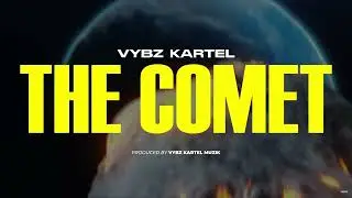 Vybz Kartel - The Comet 1 Hour