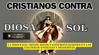 La sombra del sol: la diosa sol y su conflicto con el cristianismo y otras religiones monoteístas