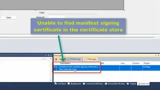 Unable to find manifest signing certificate in the certificate store Visual Studio. 