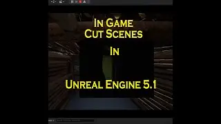 Making A Game in UE5 42: Easy In-Game CUT SCENES !!!
