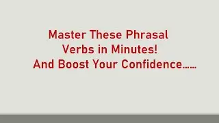Learn English Phrasal Verbs with Examples | Useful Phrasal Verbs | Phrasal Verbs #phrasalverbs