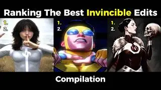 Ranking The Best Invincible Edits #2