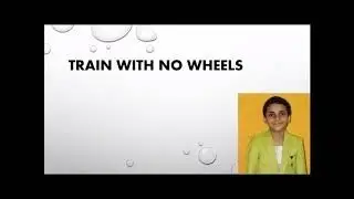 TRAIN WITH NO WHEELS......MAGLEV TRAINS