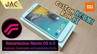 CUSTOM ROM RR (Resurrection Remix) OS Santoni - Redmi 4X [JAC Art Code]