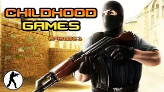 Playing Childhood games Games Episode #1 Counter Strike 1.6