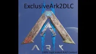 Ark 2 exclusive leak mod
