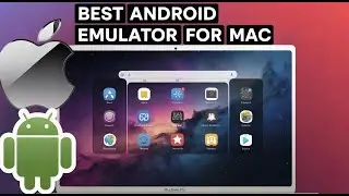 Best Android Emulator For Mac 2025