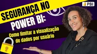 Como Limitar a Visualização dos Dados no Power BI