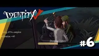 Identity V #6 || Рейтинг есть? А если найду? (Часть 2)