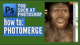 You Suck at Photoshop - Photomerge