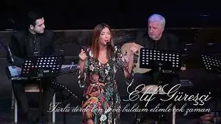 Elif Güreşçi ~ Türlü derde ben devâ buldum elimle çok zaman | Ney Taksimi