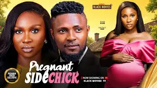 MY PREGNANT SIDECHICK (SONIA UCHE, MAURICE SAM, UCHE MONTANA ) Latest Nigerian Movie 2025