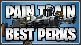 The BEST PERKS for the Pain Train in Fortnite Save the World!