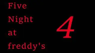 Five Night at freddy's 4 trailer remake