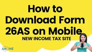 Download Form 26AS From Mobile