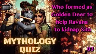 MYTHOLOGY QUIZ # 03