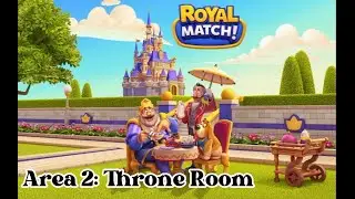 Gameplay: Royal Match ll Area 2 Throne Room