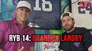 RYB 14: Brandon Landry (Walk On's)