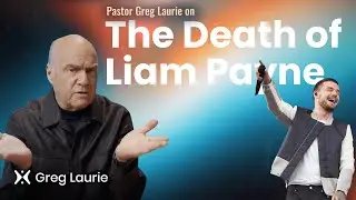 Pastor Greg Laurie On Liam Payne's Death | Greg Laurie Reacts