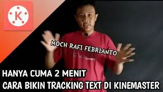Cara bikin Tracking Text di KINEMASTER