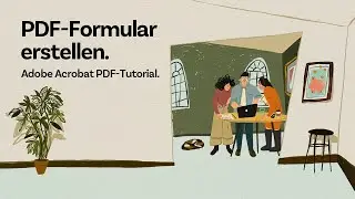 PDF-Formular erstellen mit Adobe Acrobat | Adobe PDF Tutorial