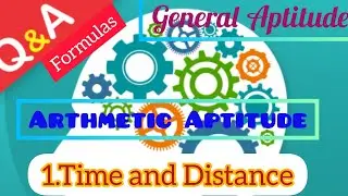 1. Time And Distance formulas and Question & Answers #ArthmeticAptitude #generalaptitude