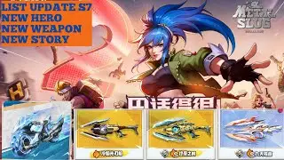 LIST UPDATE PATCH PERTAMA SEASON 7 - METAL SLUG AWAKENING