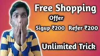 New Shopping Loot Offer|Sigup ₹200 & Par Refer ₹200 In Your Bank Account|By Shop101|Unlimited Trick.