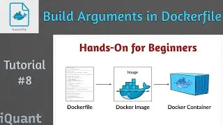 #08 Mastering Build Arguments in Dockerfiles: Customize Your Docker Builds | Step-by-step Guide