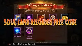 Free Code SOUL LAND RELOADED GOT SS Hero Best Android/IOS Game2022
