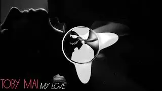 Toby Mai | THE TOBY MAI MIX by AinRd [NEW FALL 2023] (34 Minutes) (HQ)