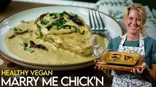 Vegan Marry Me Chick'n ❤️ Put Some Lovin' in the Oven!