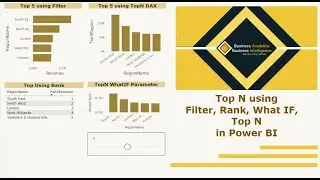 Advanced DAX | Top N using Filter, Rankx, Topn, WhatIF | Power BI