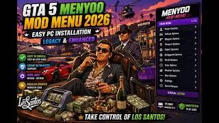 GTA 5 Menyoo Mod Menu 2026 | Easy PC Installation for Legacy & Enhanced