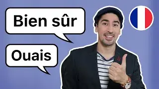 How To Say "Yes" in French - Julien Moulin
