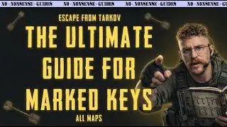 The Ultimate Guide For All Marked Keys - A Quick No-Nonsense Guide - Escape From Tarkov