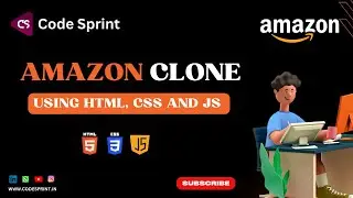 Amazon Clone Using HTML, CSS, JS | CSS | Code Sprint