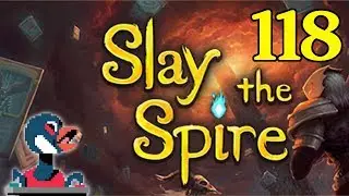 Let's Slay the Spire [Episode 118]