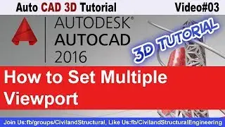 How to Set Multiple Viewport in Auto CAD2016 3D V#03