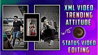 🔥New Trending Attitude Video Editing 💯 Alight Motion Video Editing | Xml Trend Video Editing