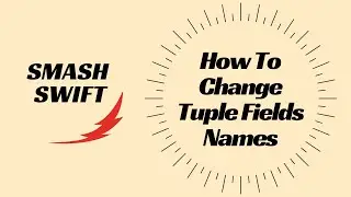 How To Change Tuple Fields Names