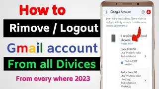 how to remove / logout / sign out gmail account from all devices | from everywhere | google account