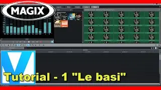Video Editing - Tutorial Magix Video Deluxe Premium 2021 - Lezione 1 