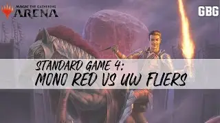 New Standard: Mono Red vs UW Fliers (Game 4)