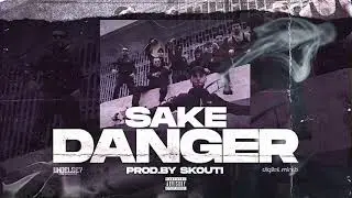 SAKE - Danger (Official Audio) [Prod.by SKOUTI]