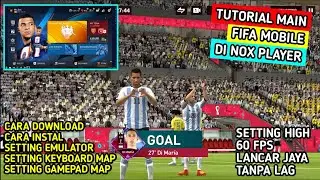 HOW TO INSTALL FIFA MOBILE 23 ON NOX PLAYER RUNNING SMOOTHLY ON A LOW-END PC